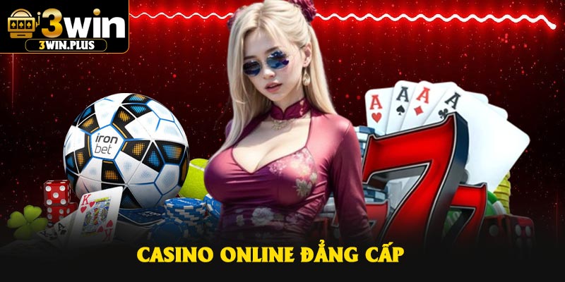 Casino online đẳng cấp